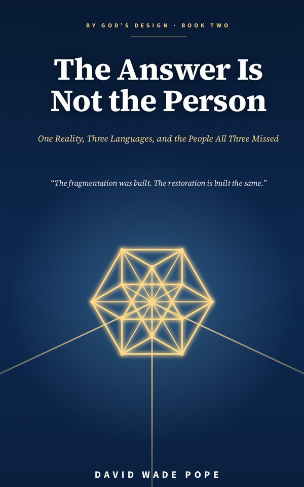 Cover of The Answer Is Not the Person, Book Two of By God’s Design, by David Wade Pope